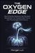 The Oxygen Edge: How Elite Bio-Hackers Use Extreme Respiration for Superhuman Focus and Physiological Dominance