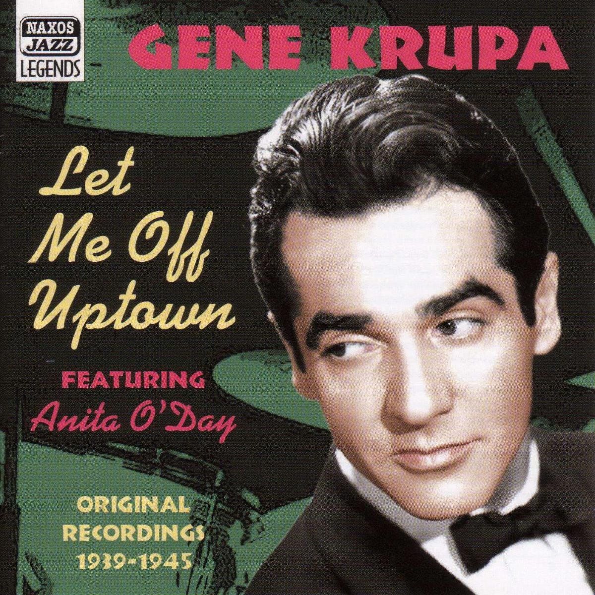 OUTHERE Gene Krupa: Let Me Off Uptown