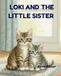 Loki Icecat Loki and the Little Sister: 3