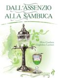 Dall'assenzio Odoya Dall'assenzio alla sambuca Paperback