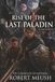 Rise of the Last Paladin: Second Edition