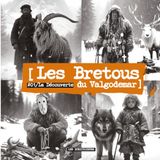 Les Bretous du Valgodemar: #01 - La Découverte