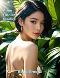 Asian Independently Published Asian Fashion Essence: 100 Portraits of Contemporary Style Paperback