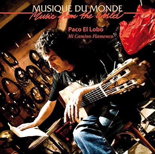 Sonic Rendezvous Paco El Lobo Mi Camino Flamenco (CD)