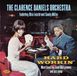 Clarence Hard Workin: West Coast Big Band R&B Grooves & Jazz Jump