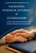 Navigating Power of Attorney & Guardianship: A Plain Language Planning Guide for Families Making Important Decisions