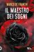 Il Tea Il maestro dei sogni Paperback 496 pagina's