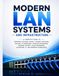 Modern LAN Systems and Infrastructure
