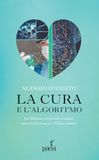 La Paesi Edizioni La cura e l'algoritmo. Intelligenza artificiale e sanità, una rivoluzione per il bene comune Paperback