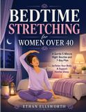 Bedtime Libri GmbH Bedtime Stretching for Women Over 40