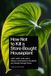How Libri GmbH How Not to Kill a Store-Bought Houseplant: Light, water, pots, and a keep-or-move plan for the plants you already brought home