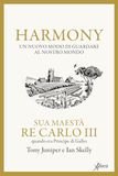 Harmony. Un nuovo modo di guardare al nostro mondo