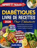 Livre de Recettes Diabétiques pour Débutants