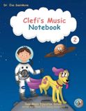 Clefi's Libri GmbH Clefi's Music Notebook 2: New Music Education School Series Workbook for Young Musicians