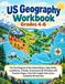 US Geography Workbook, Grades 4-6: The Five Regions of the United States, Map Skills, Landforms, Climate, Economy & All 50 States with Practice Pages, Two Full-Length Tests and a Complete Answer Key