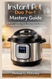 Instant Pot Duo 7-in-1 Mastery Guide Paperback
