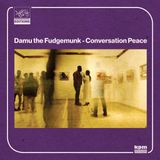 Conversation Damu The Fudgemunk - Conversation Peace (CD)