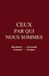 CEUX Bertrand Michalon Ceux par qui nous sommes - Paperback