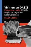 VIVIR Diana Lobos Vivir En Un Oasis Paperback