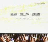 Bach, Col Legno Andreas Grau & Götz Schumacher - Bach - Kurtág - Busoni (CD)