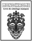Livre Monochrome Coloring Book: 50 Black and White Illustrations, Single Color for Calm, Relaxation, Creativity, and Anti-Stress for Adults and Teens