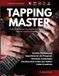 TAPPING MASTER: Manual definitivo con 30 ejercicios combinando Tapping, Legato y Sweep Picking