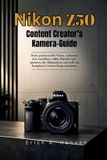Nikon Z50 Content Creator Kamera-Guide
