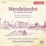 Mendelssohn Chandos Records City Of Birmingham Symphony Orchestra - Bartholdy: Mendelssohn In Birmingham Vol.2 (SACD)