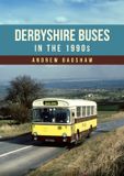 Derbyshire Amberley Publishing Derbyshire Buses in the 1990s Paperback