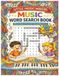 Little Music Makers Music Word Search: Word Search Fun For Young Beginners