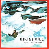 Reject Bikini Kill Reject All American (LP)