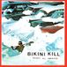 Reject Bikini Kill Reject All American (LP)