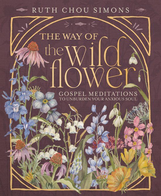 The Thomas Nelson Publishers The Way of the Wildflower