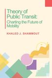 Theory Bol Theory of Public Transit: Charting the Future of Mobility