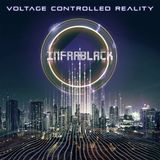 Voltage Infrablack - Voltage Controlled Reality