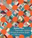 Routed DelMonico Books/D.A.P. Routed West: Twentieth-Century African American Quilts in California