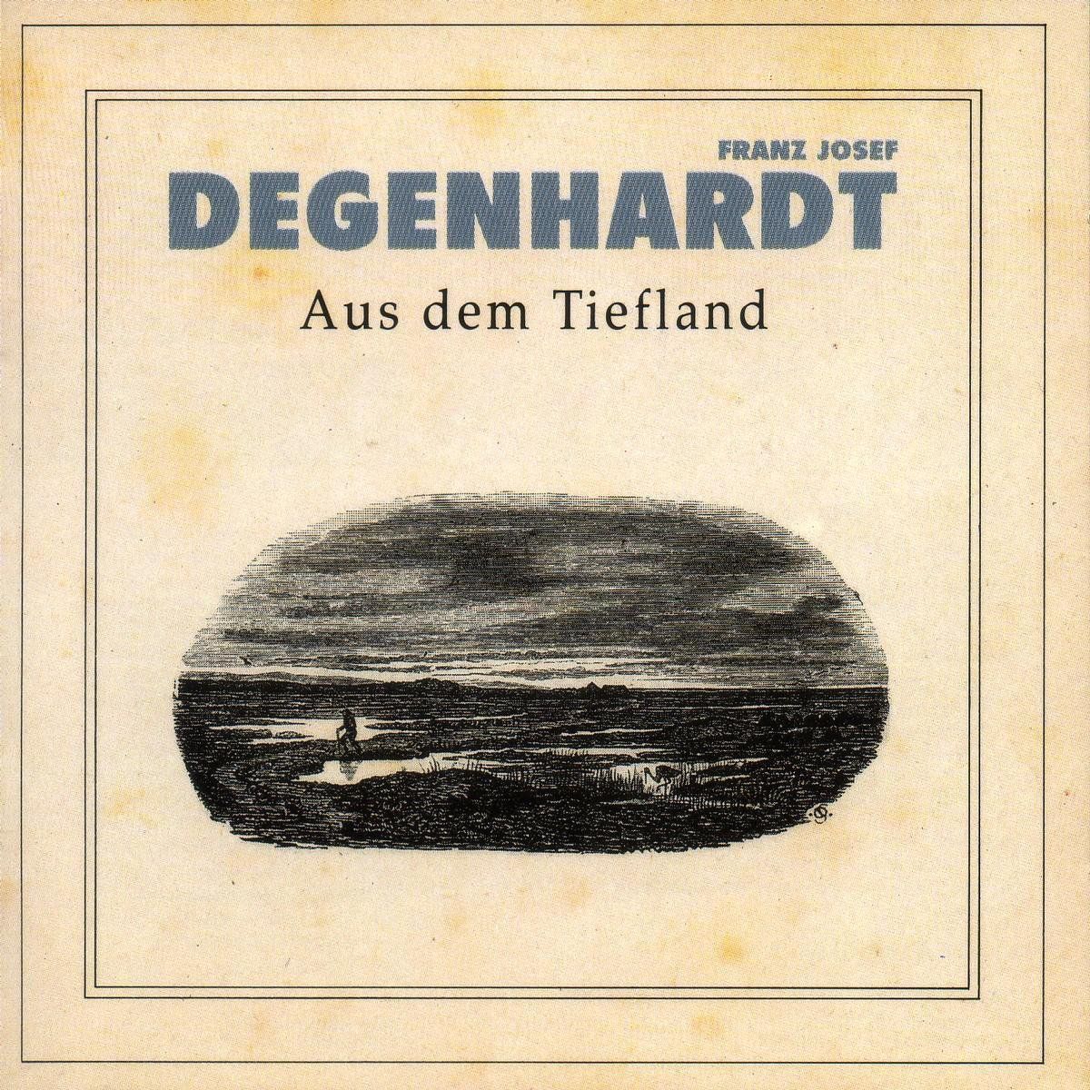 Universal Music Nederland Franz-Josef Degenhardt - Aus Dem Tiefland (CD)