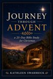 Journey Through Advent: A 25-Day Bible Study for Christmas