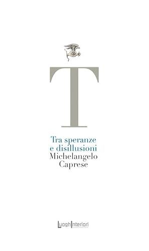 Tra speranze e disillusioni