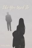 Like You Used To