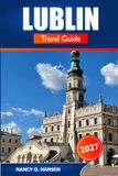 Lublin Travel Guide 2027