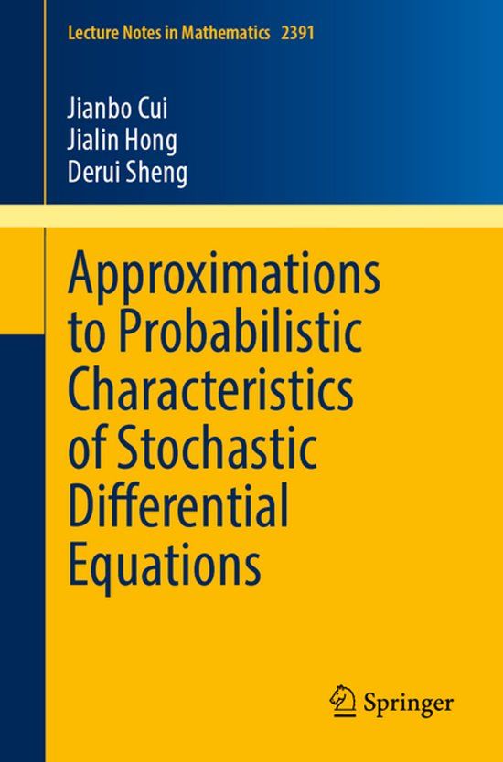 Approximations Springer Nature Approximations to Probabilistic Characteristics of Stochastic Differential Equations: 2391