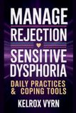 Manage Libri GmbH Manage Rejection Sensitive Dysphoria: Daily Practices & Coping Tools Paperback