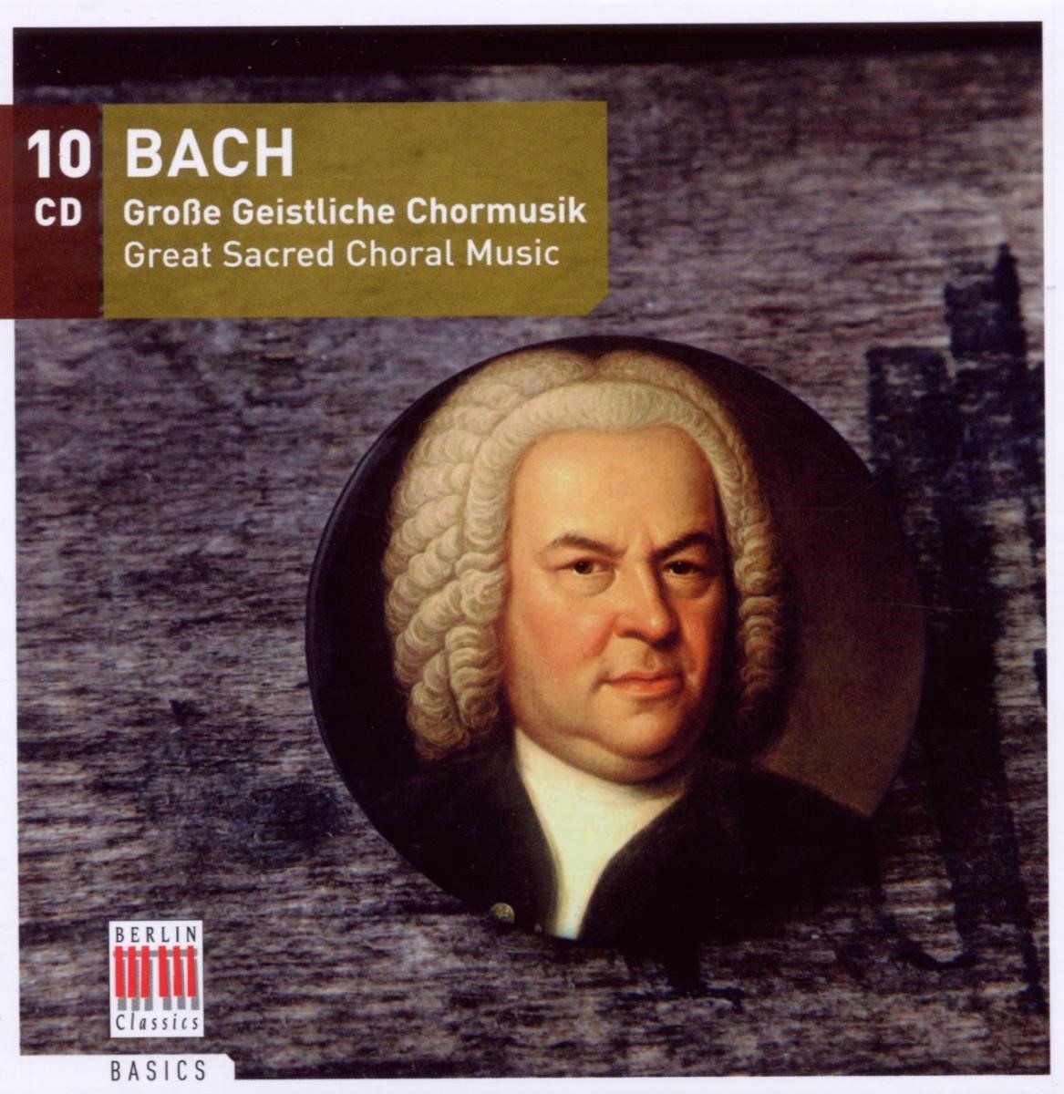 Brilliant Classics Bach: Great Sacred Choral Music