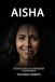 Aisha: El drama de una infidelidad involuntaria Paperback