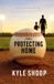 Protecting Libri GmbH Protecting Home: A Father-Son Baseball Coming-of-Age Novel Paperback