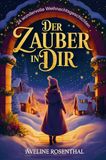 Bookmundo Le pouvoir en toi - 24 merveilleuses histoires de Noël qui touchent le cœur, donnent de l'espoir et capturent la magie des fêtes