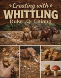 Creating With whittling: From Beginners Carvings To Stunning Wood Creations
