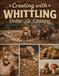 Creating With whittling: From Beginners Carvings To Stunning Wood Creations