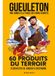 Gueuleton. Une année à la table des bons vivants: 60 produits du terroir à déguster de janvier à décembre